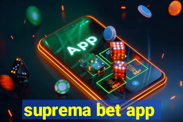 suprema bet app